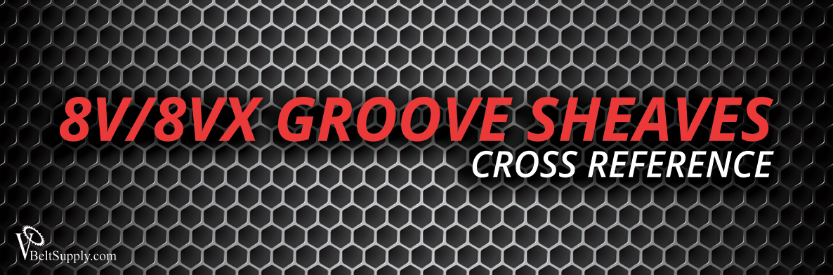 8V/8VX Groove Sheaves Cross Reference