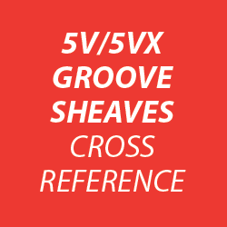 5V/5VX Groove Sheaves Cross Reference