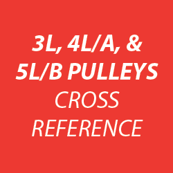 3L, 4L/A & 5L/B Pulleys Cross Reference